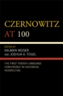Czernowitz at 100 : The First Yiddish Language Conference in Historical Perspective - eBook