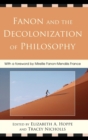 Fanon and the Decolonization of Philosophy - eBook