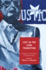 Lost in the Long Transition : Struggles for Social Justice in Neoliberal Chile - eBook