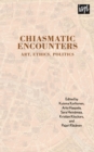 Chiasmatic Encounters : Art, Ethics, Politics - Book