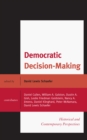 Democratic Decision-Making : Historical and Contemporary Perspectives - eBook
