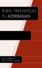 Rural Transition in Azerbaijan - eBook