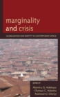 Marginality and Crisis : Globalization and Identity in Contemporary Africa - Book
