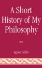 A Short History of My Philosophy - Book