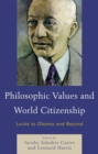 Philosophic Values and World Citizenship : Locke to Obama and Beyond - Book