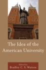 The Idea of the American University - Book
