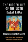 The Hidden Life of the Sixth Dalai Lama - Book