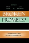 Broken Promises? : The Argentine Crisis and Argentine Democracy - eBook