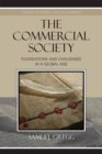 Commercial Society : Foundations and Challenges in a Global Age - eBook