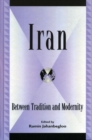 Iran : Between Tradition and Modernity - eBook