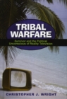Tribal Warfare : Survivor and the Political Unconscious of Reality Television - eBook