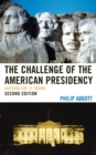 The Challenge of the American Presidency : Washington to Obama - eBook