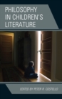 Philosophy in Children's Literature - eBook