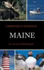 Maine : An Annotated Bibliography - Book