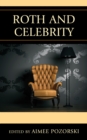 Roth and Celebrity - Book