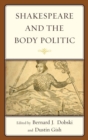 Shakespeare and the Body Politic - eBook