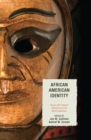 African American Identity : Racial and Cultural Dimensions of the Black Experience - eBook