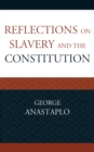 Reflections on Slavery and the Constitution - eBook