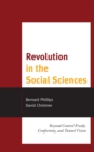 Revolution in the Social Sciences : Beyond Control Freaks, Conformity, and Tunnel Vision - eBook
