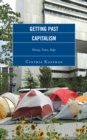Getting Past Capitalism : History, Vision, Hope - eBook