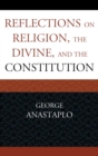 Reflections on Religion, the Divine, and the Constitution - eBook