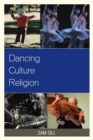 Dancing Culture Religion - eBook