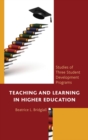 Teaching and Learning in Higher Education : Studies of Three Student Development Programs - eBook