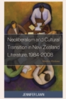 Neoliberalism and Cultural Transition in New Zealand Literature, 1984-2008 : Market Fictions - eBook