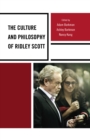 The Culture and Philosophy of Ridley Scott - Book
