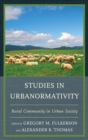 Studies in Urbanormativity : Rural Community in Urban Society - eBook