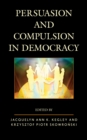 Persuasion and Compulsion in Democracy - eBook