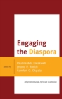 Engaging the Diaspora : Migration and African Families - eBook