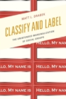 Classify and Label : The Unintended Marginalization of Social Groups - eBook