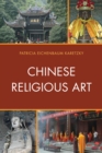 Chinese Religious Art - Book