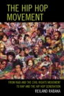 Hip Hop Movement : From R&B and the Civil Rights Movement to Rap and the Hip Hop Generation - eBook
