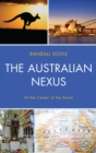 Australian Nexus : At the Center of the Storm - eBook