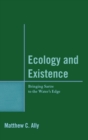 Ecology and Existence : Bringing Sartre to the Water's Edge - eBook