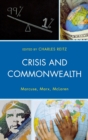 Crisis and Commonwealth : Marcuse, Marx, McLaren - Book
