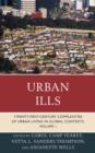 Urban Ills : Twenty-first-Century Complexities of Urban Living in Global Contexts - Book