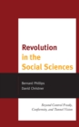 Revolution in the Social Sciences : Beyond Control Freaks, Conformity, and Tunnel Vision - Book