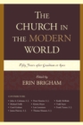 The Church in the Modern World : Fifty Years after Gaudium et Spes - Book
