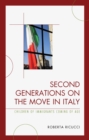 Second Generations on the Move in Italy : Children of Immigrants Coming of Age - eBook