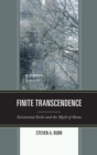 Finite Transcendence : Existential Exile and the Myth of Home - eBook