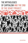 Mythologies of Capitalism and the End of the Soviet Project - eBook