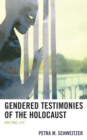 Gendered Testimonies of the Holocaust : Writing Life - Book