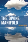 The Divine Manifold - Book