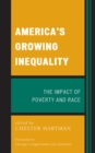 America's Growing Inequality : The Impact of Poverty and Race - eBook