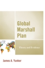 Global Marshall Plan : Theory and Evidence - Book