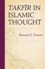 Takfir in Islamic Thought - eBook