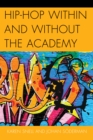 Hip-Hop within and without the Academy - Book
